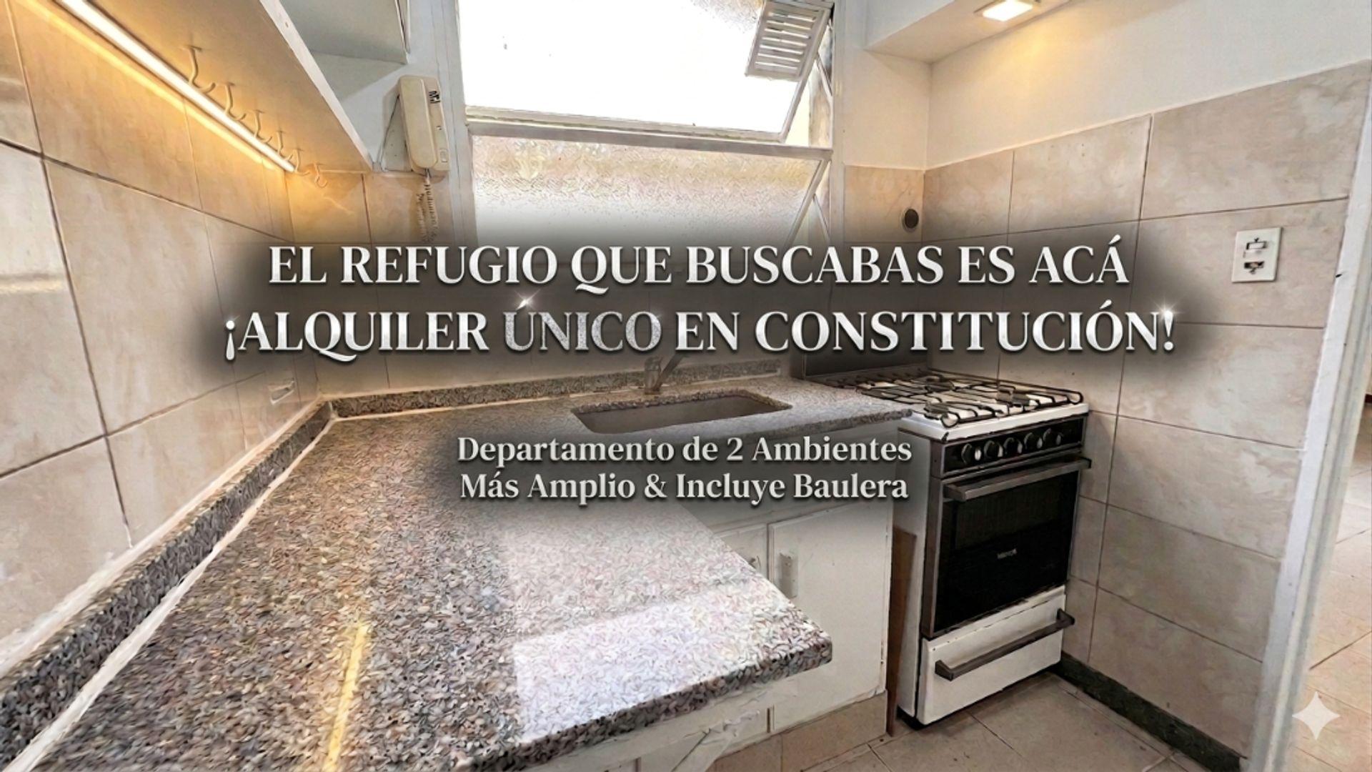 ALQUILER DEPTO 2 AMBIENTES 38 Mts CONSTITUCIÓN