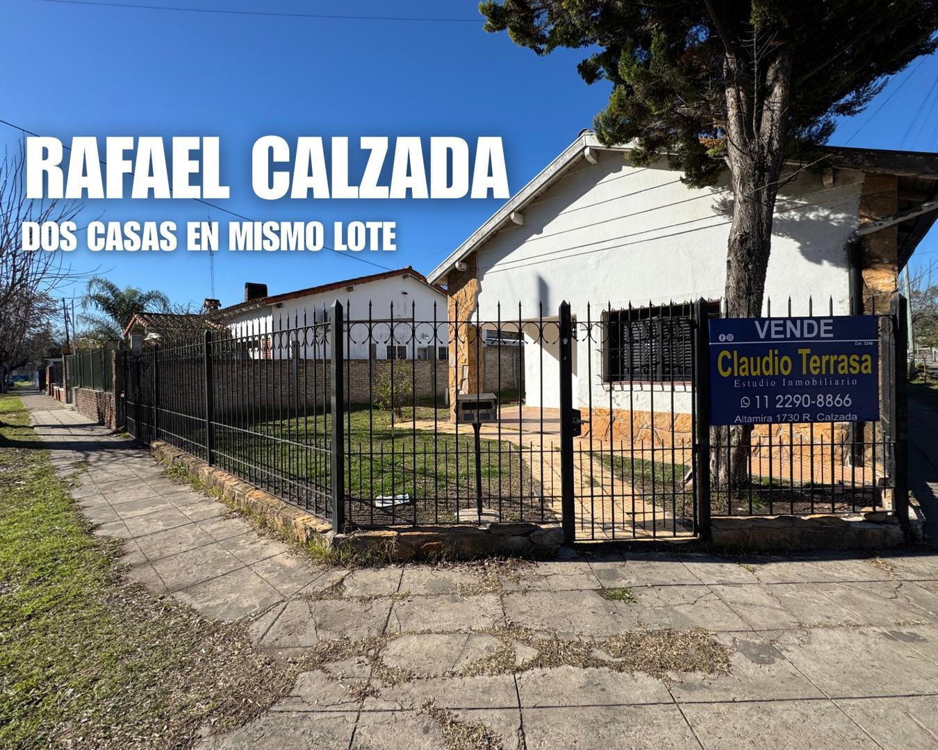 DOS CASAS EN MISMO LOTE A LA VENTA EN R. CALZADA